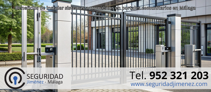 Beneficios de instalar sistemas automáticos en portales comunitarios en Málaga Beneficios de instalar sistemas automáticos en portales comunitarios en Málaga