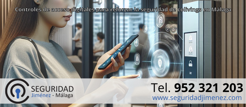 Controles de acceso digitales para reforzar la seguridad de colivings en Málaga