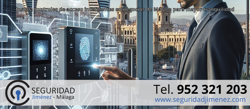 Instala controles de acceso inteligentes en negocios de Málaga para mayor tranquilidad
