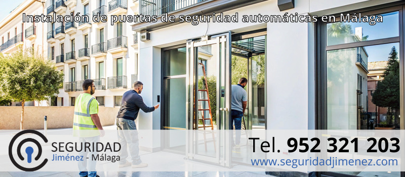 Instalación de puertas de seguridad automáticas en Málaga Instalación de puertas de seguridad automáticas en Málaga