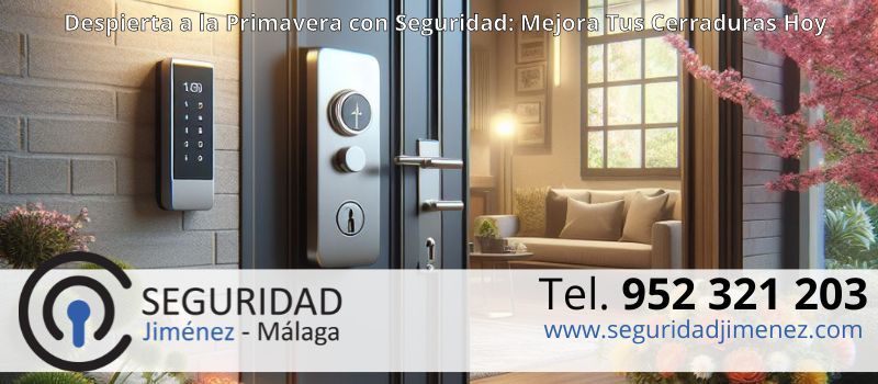 llega la primavera mas segura en Málaga desde Seguridad Jiménez llega la primavera mas segura en Málaga desde Seguridad Jiménez