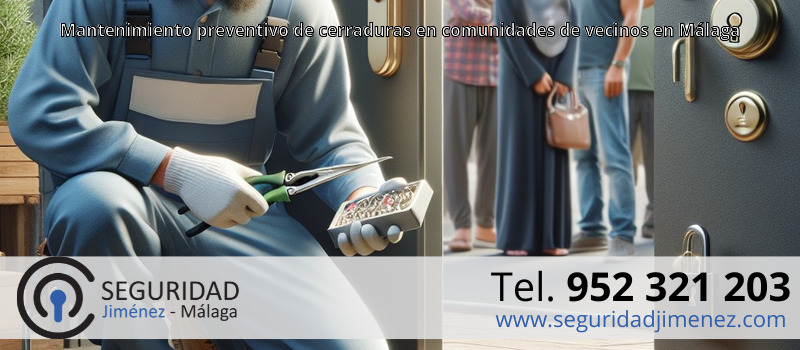 Mantenimiento preventivo de cerraduras en comunidades de vecinos en Málaga