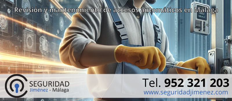 Revisión y mantenimiento de accesos automáticos en Málaga